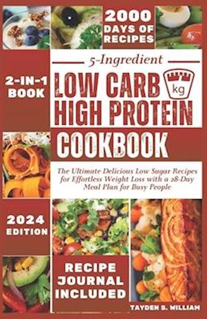 5-Ingredient Low Carb High Protein Cookbook