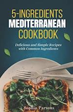 5 Ingredients Mediterranean COOKBOOK