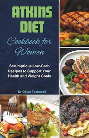 Atkins Diet Cookbook for Women