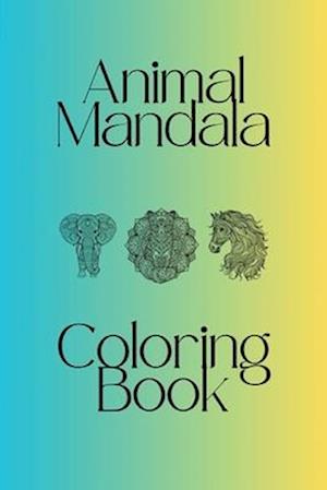 100 page 6 x 9 Mandala Animal Coloring Book