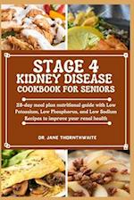 Stage 4 Kidney Disease Cookbook for Seniors