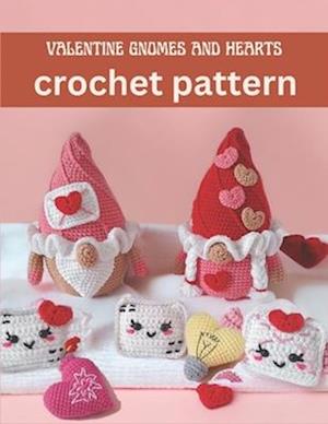 Valentine Gnomes and Hearts Crochet Pattern