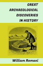 Great Archaeological Discoveries in History