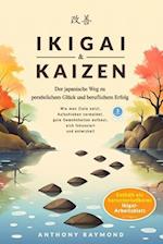 Ikigai & Kaizen