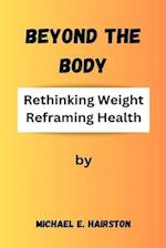 Beyond The Body