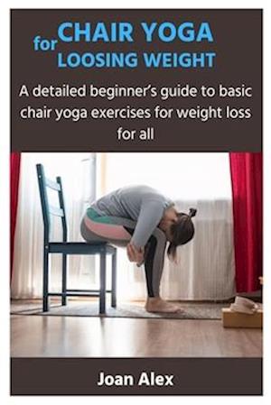 Chair Yoga for Loosing Weight