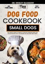 Dog Food Cookbook for Small Dogs
