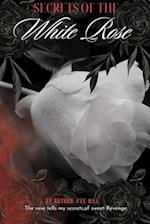 Secrets of the white Rose