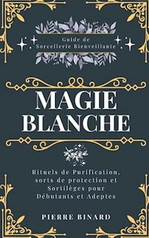 Magie Blanche