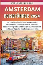Amsterdam Reiseführer 2024