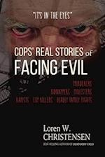 Cops' Real Stories of Facing Evil