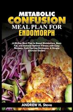 Metabolic Confusion Meal Plan for Endomorph
