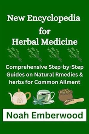 New Encyclopedia for Herbal Medicine