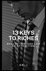 13 Keys to Riches