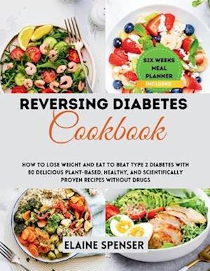 Reversing Diabetes Cookbook