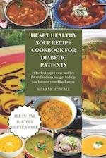 Heart healthy soups recipe cookbook for diabetic patients