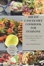 Breast Cancer Diet Cookbook for everyone