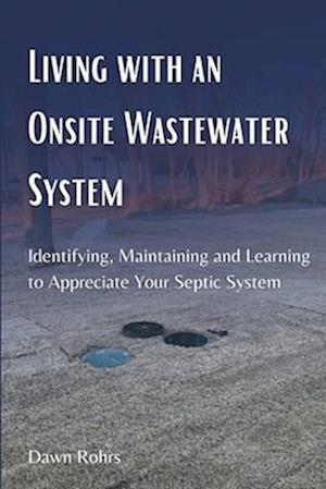 Living With an Onsite Wastewater System