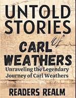 Untold Stories of Carl Weathers