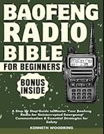 Baofeng Radio Bible for Beginners