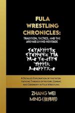 Fula Wrestling Chronicles