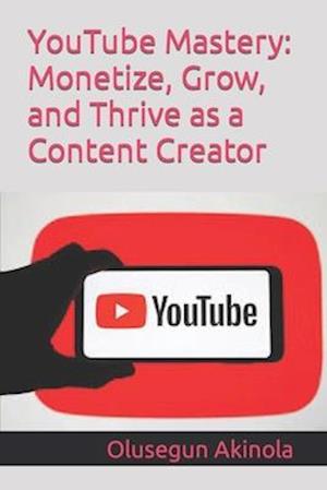 YouTube Mastery