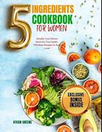 The 5-Ingredient Cookbook For Women