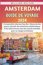 Amsterdam Guide De Voyage 2024