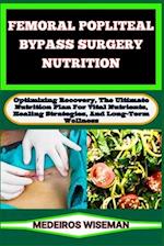 Femoral Popliteal Bypass Surgery Nutrition