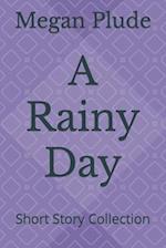 A Rainy Day