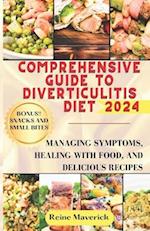 Comprehensive Guide to Diverticulitis Diet