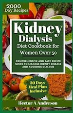 Kidney Dialysis Diet Cookbook for Women Over 50