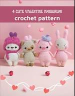 4 Cute Valentine Amigurumi Crochet Pattern