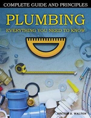 Plumbing Everything You Need to Know