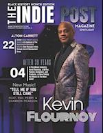 The Indie Post Kevin Flournoy February 15, 2024 Issue Vol. 2