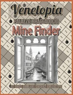 Mine Finder, Palazzo Braggadocio