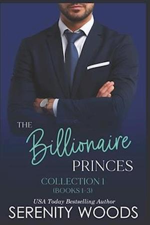 The Billionaire Princes Collection 1