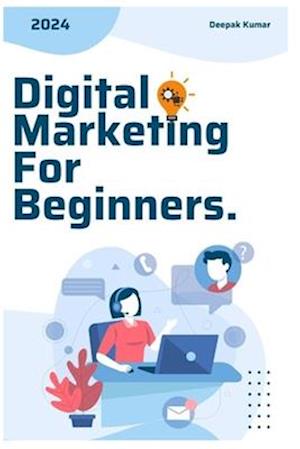 Digital Marketing for Beginners