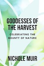 Goddesses of the Harvest