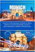 Munich Guide de voyage 2024