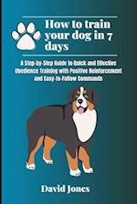 How to Train Your Dog in 7 Days