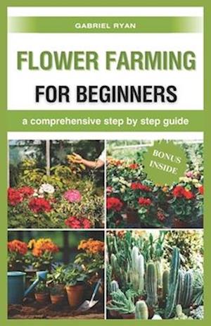 flower farming for beginners