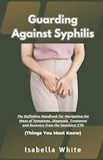 Guarding Against Syphilis