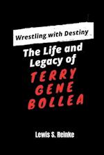 Wrestling with Destiny