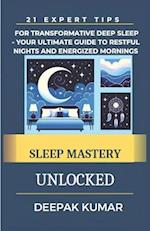 Sleep Mastery Unlocked