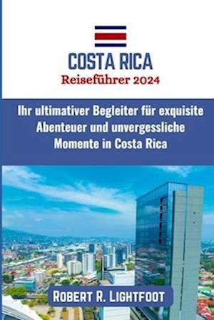 Costa Rica Reiseführer 2024