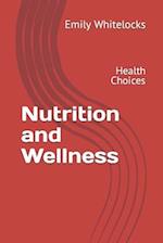 Nutrition and Wellness