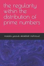 The regularity within the distribution of prime numbers