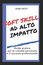 Soft skill ad alto impatto