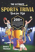 The Ultimate Sports Trivia Book For Kids
